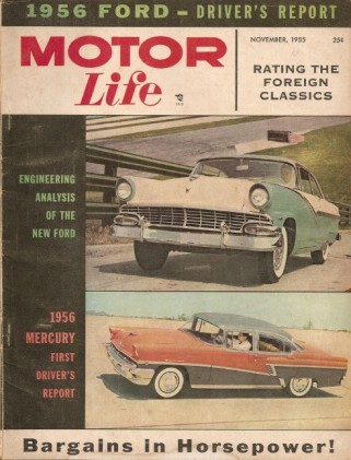 MOTOR LIFE 1955 NOV - FORD, MERCURY, DODGE TEST, KAISER STORY, FOREIGN CLASSICS *